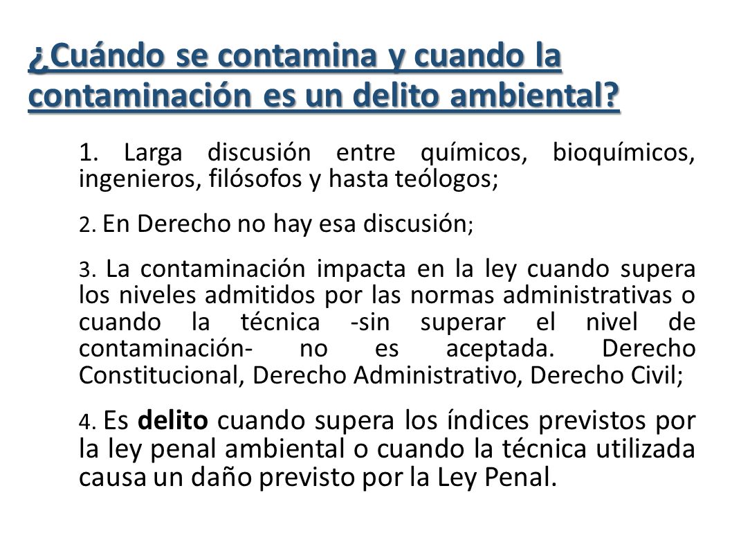 ¿Cuándo se contamina y cuando la contaminación es un delito ambiental