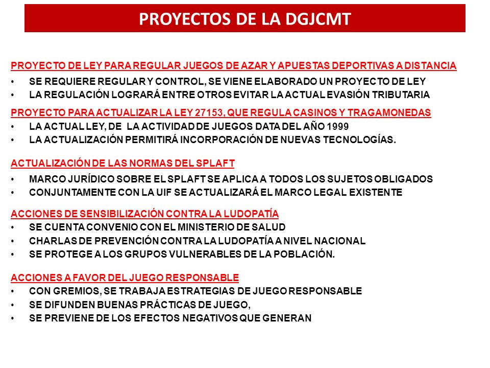 PROYECTOS DE LA DGJCMT PROYECTO DE LEY PARA REGULAR JUEGOS DE AZAR Y APUESTAS DEPORTIVAS A DISTANCIA.