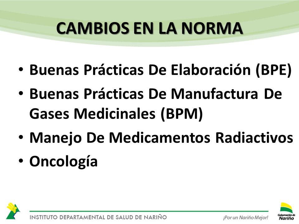 CAMBIOS EN LA NORMA Buenas Prácticas De Elaboración (BPE)
