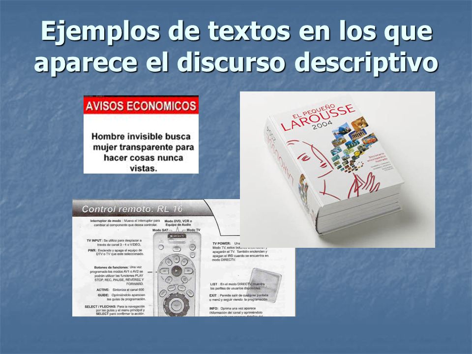 Ejemplos de textos en los que aparece el discurso descriptivo