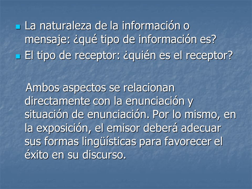 La naturaleza de la información o mensaje: ¿qué tipo de información es
