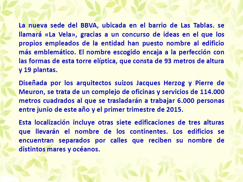 La nueva sede del BBVA, ubicada en el barrio de Las Tablas