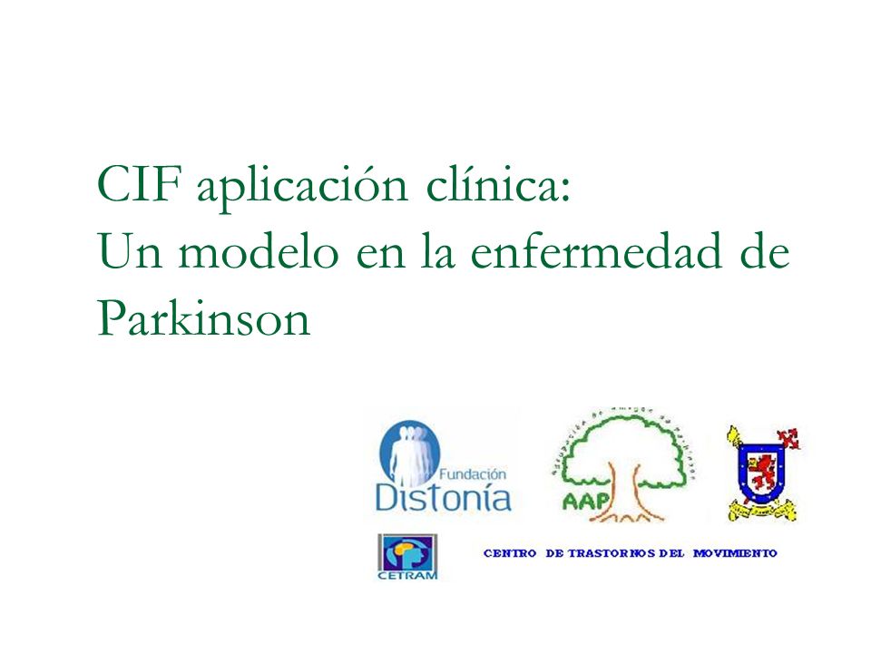 CIF aplicación clínica: Un modelo en la enfermedad de Parkinson