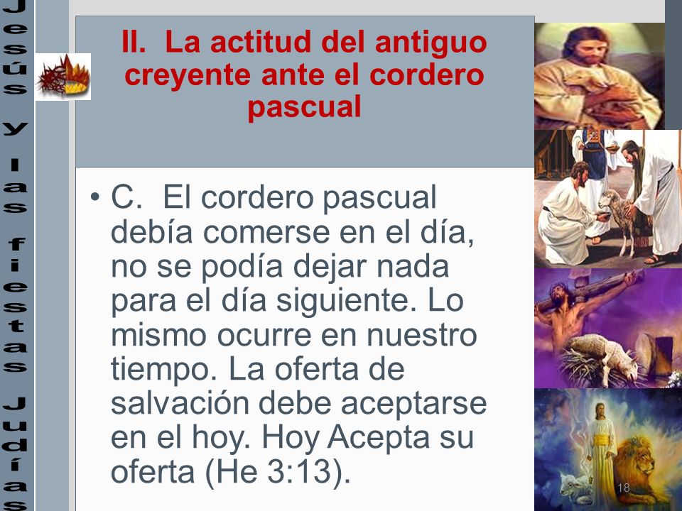 II. La actitud del antiguo creyente ante el cordero pascual