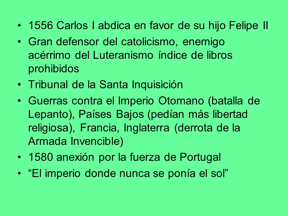 1556 Carlos I abdica en favor de su hijo Felipe II