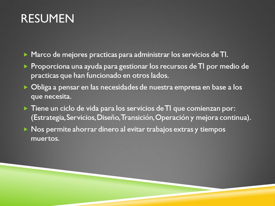 Resumen Marco de mejores practicas para administrar los servicios de TI.
