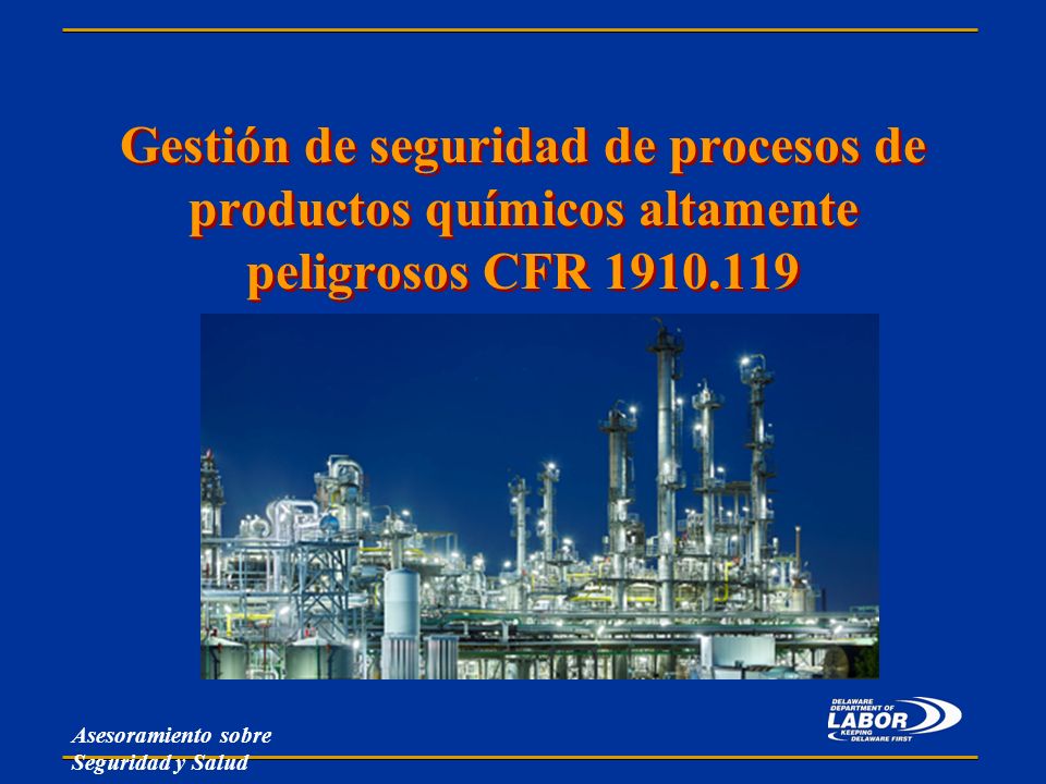 Gestión de seguridad de procesos de productos químicos altamente peligrosos CFR