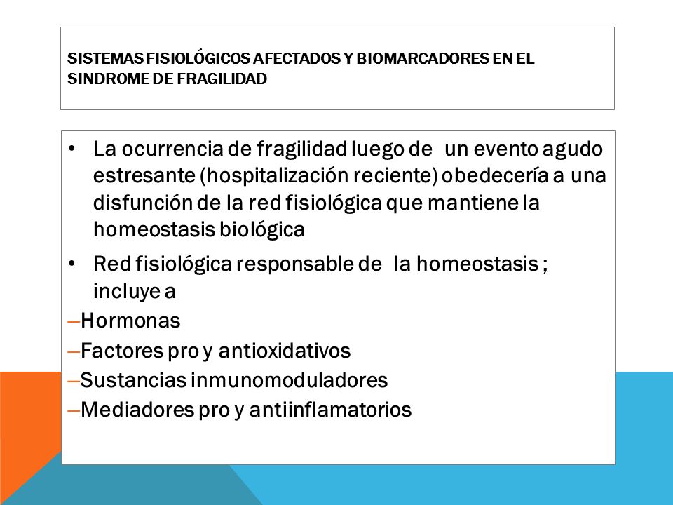 Red fisiológica responsable de la homeostasis ; incluye a Hormonas