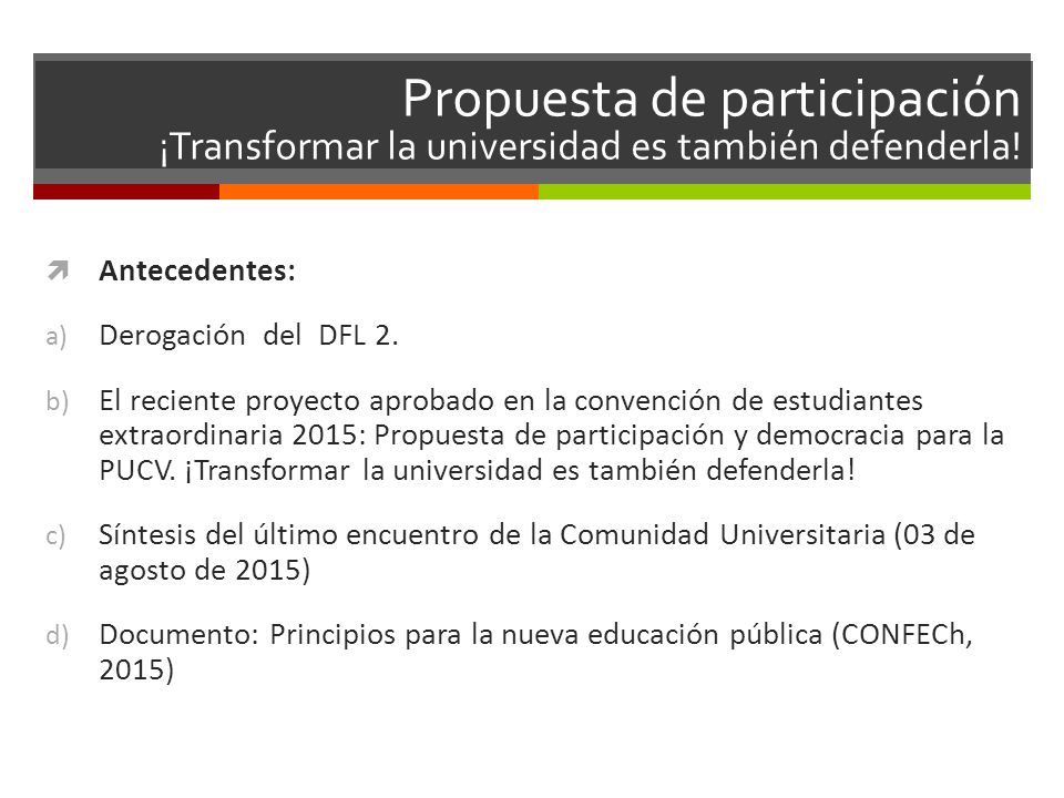 Propuesta de participación ¡Transformar la universidad es también defenderla!