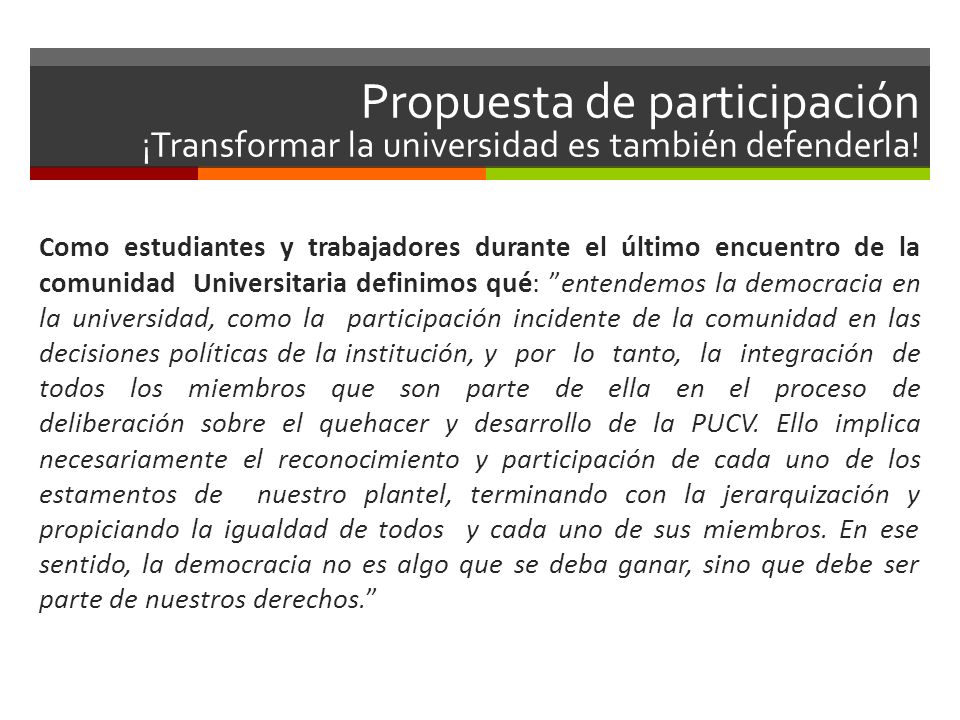 Propuesta de participación ¡Transformar la universidad es también defenderla!