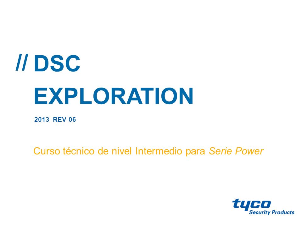 DSC EXPLORATION Curso técnico de nivel Intermedio para Serie Power