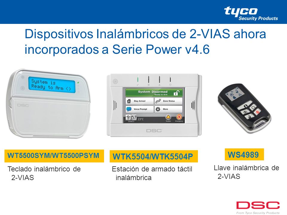 Dispositivos Inalámbricos de 2-VIAS ahora incorporados a Serie Power v4.6