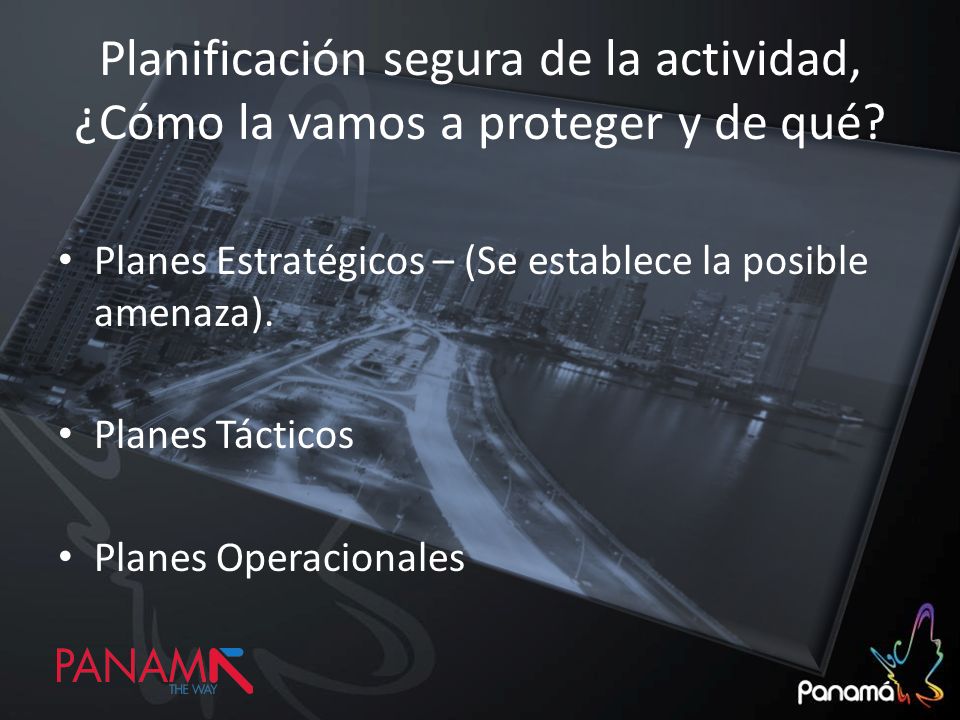 Planificación segura de la actividad, ¿Cómo la vamos a proteger y de qué