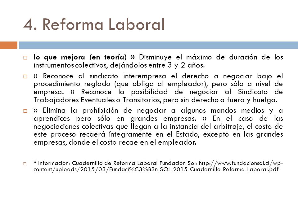 4. Reforma Laboral lo que mejora (en teoría) » Disminuye el máximo de duración de los instrumentos colectivos, dejándolos entre 3 y 2 años.