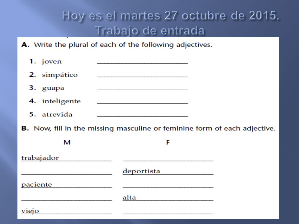 Hoy es el martes 27 octubre de Trabajo de entrada