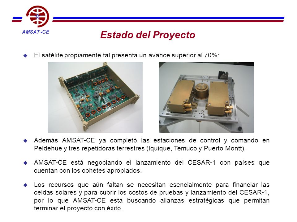 Estado del Proyecto El satélite propiamente tal presenta un avance superior al 70%: