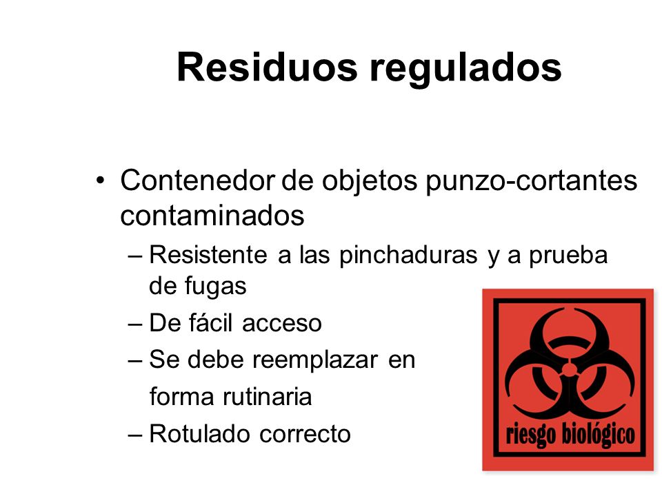Residuos regulados Contenedor de objetos punzo-cortantes contaminados