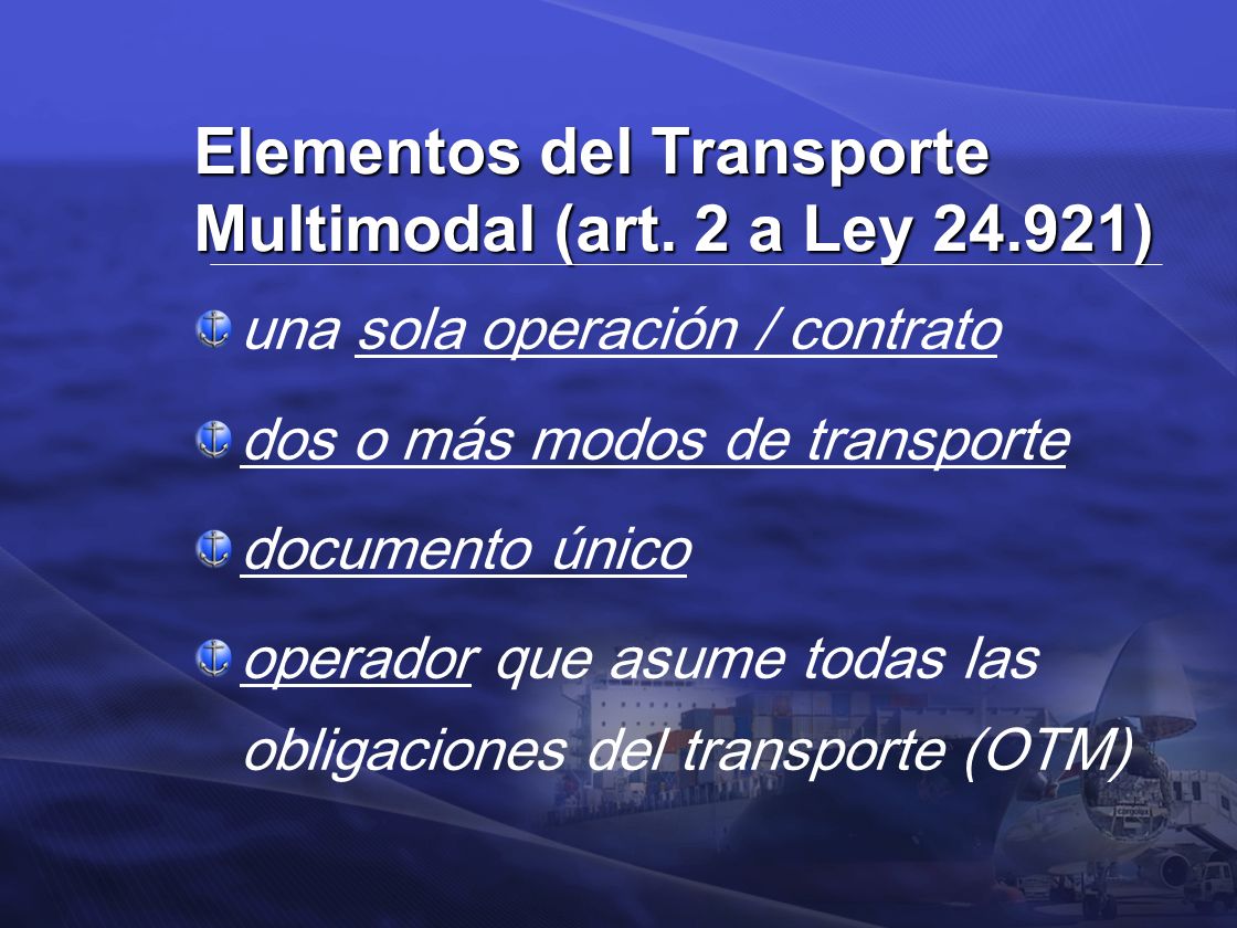 Elementos del Transporte Multimodal (art. 2 a Ley )