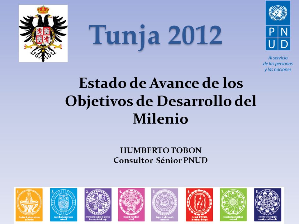 Estado de Avance de los Objetivos de Desarrollo del Milenio