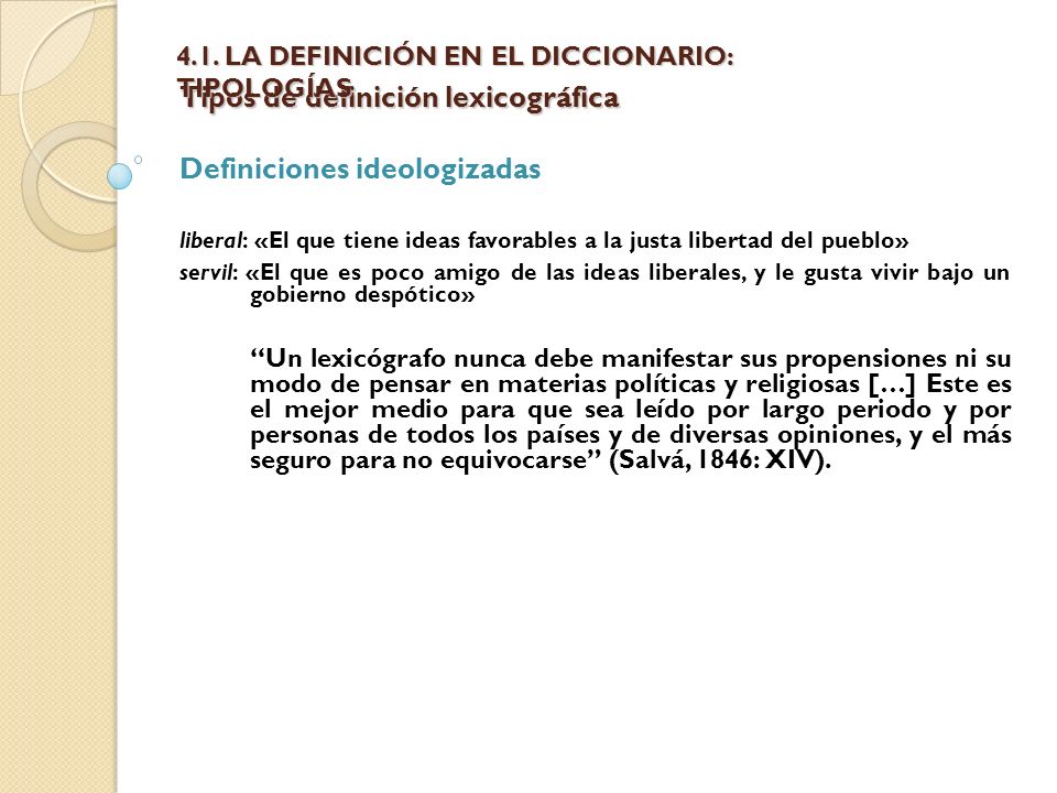 Tipos de definición lexicográfica Definiciones ideologizadas