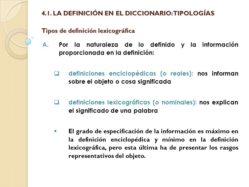 4.1. LA DEFINICIÓN EN EL DICCIONARIO: TIPOLOGÍAS