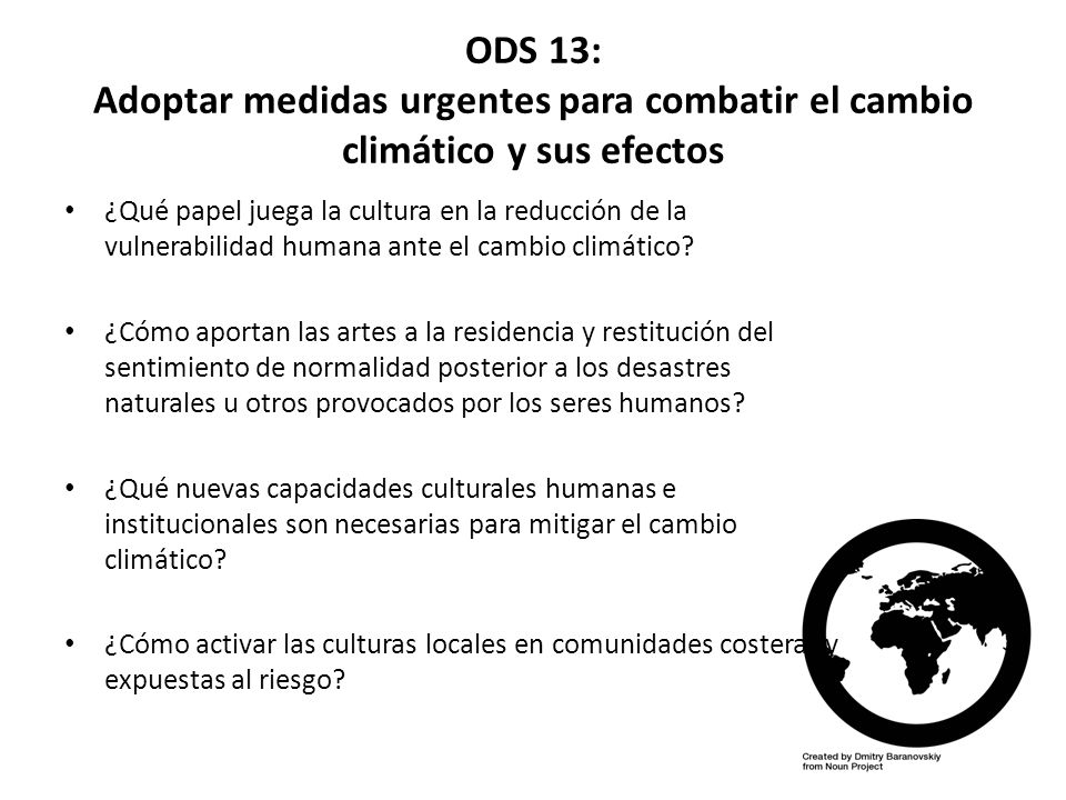 ODS 13: Adoptar medidas urgentes para combatir el cambio climático y sus efectos