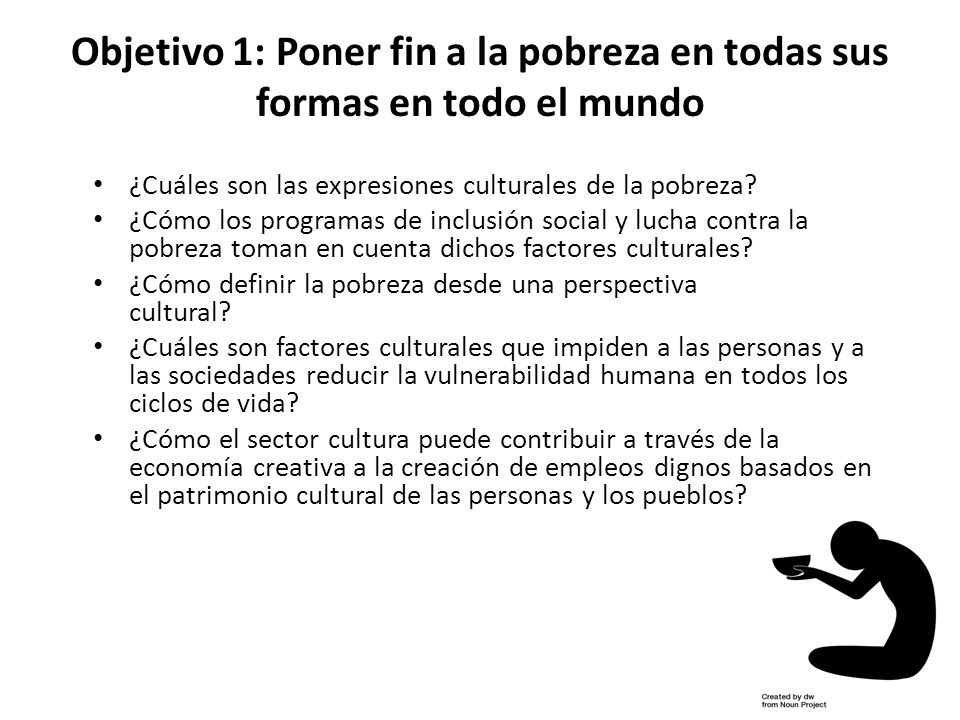 Objetivo 1: Poner fin a la pobreza en todas sus formas en todo el mundo