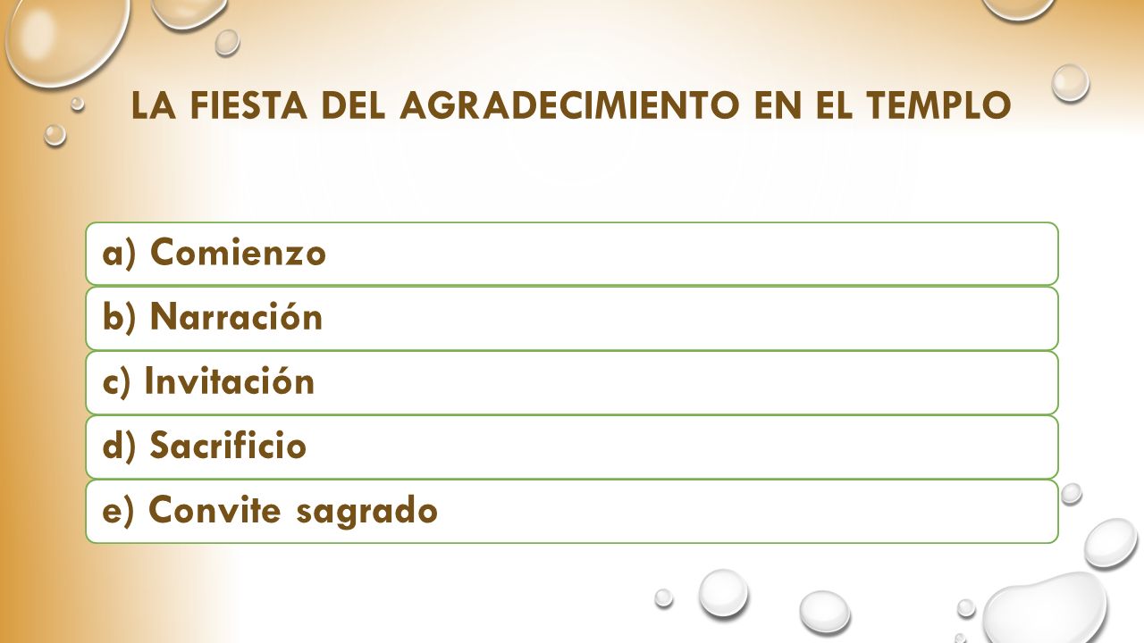 La fiesta del agradecimiento en el Templo