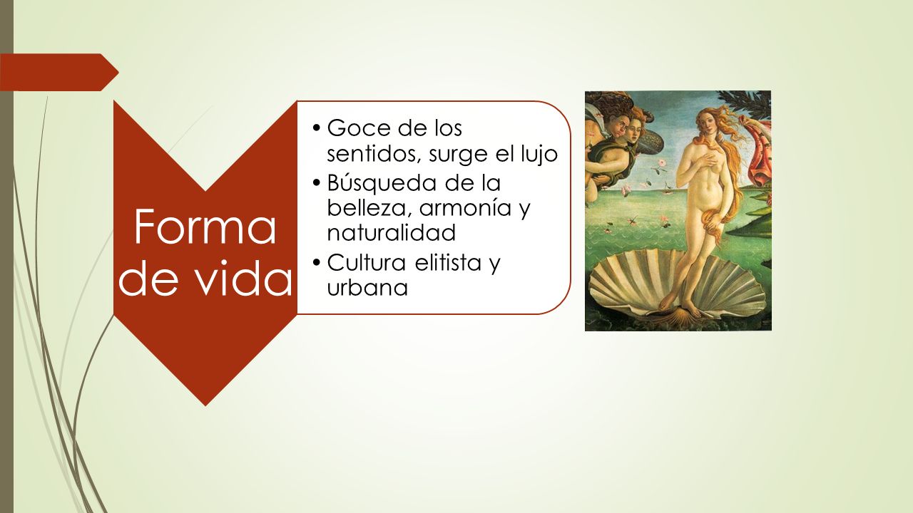 Forma de vida Goce de los sentidos, surge el lujo