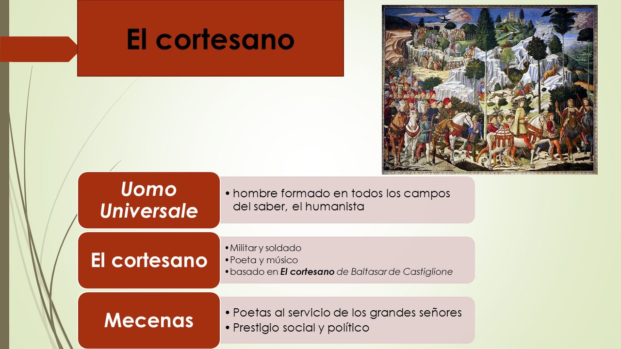 El cortesano Uomo Universale El cortesano Mecenas
