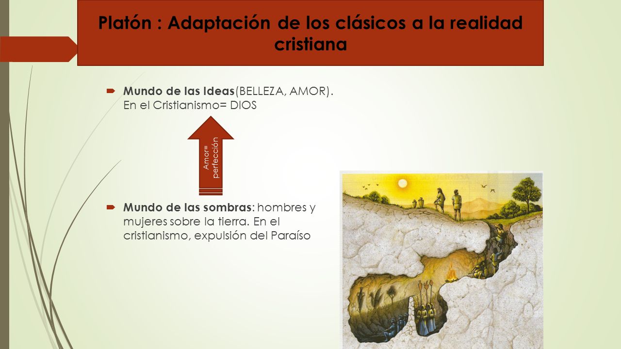 Platón : Adaptación de los clásicos a la realidad cristiana