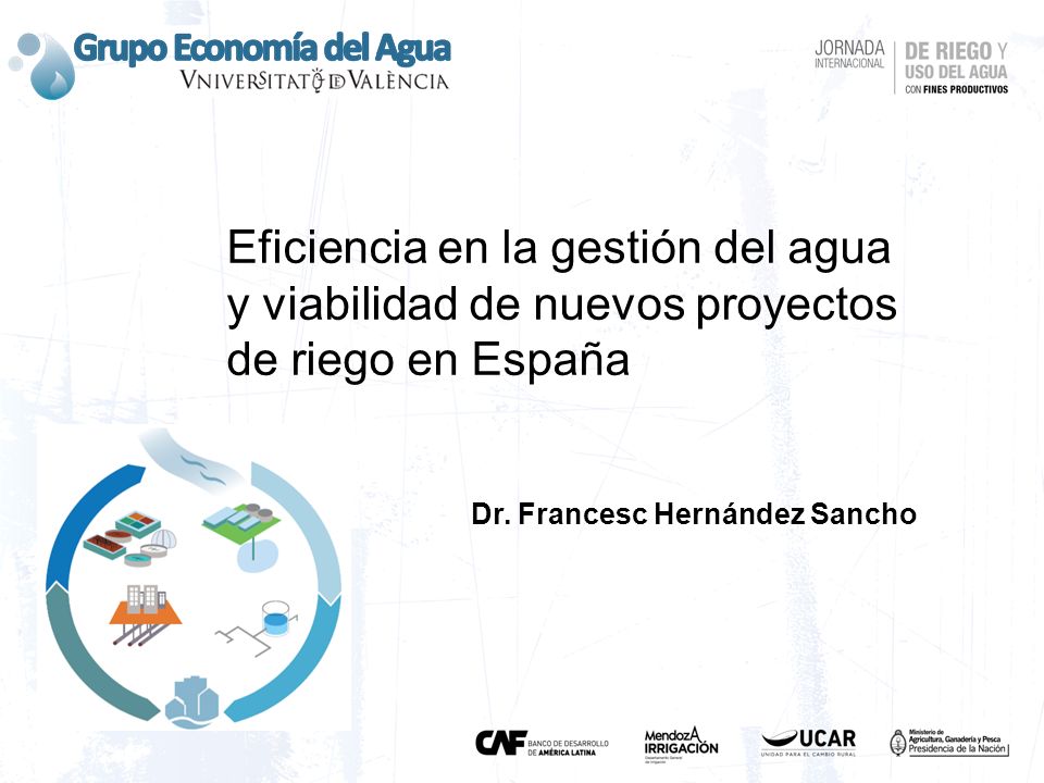 Eficiencia en la gestión del agua y viabilidad de nuevos proyectos de riego en España