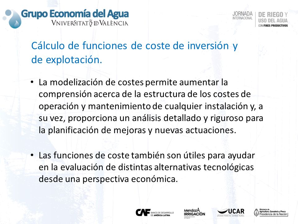 Cálculo de funciones de coste de inversión y de explotación.