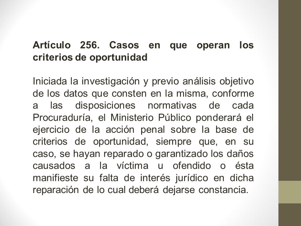 Artículo 256. Casos en que operan los criterios de oportunidad