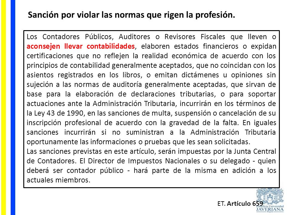 Sanción por violar las normas que rigen la profesión.