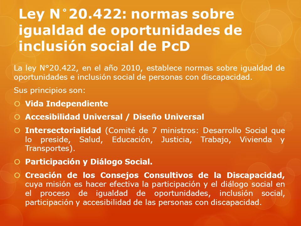 Ley N°20.422: normas sobre igualdad de oportunidades de inclusión social de PcD