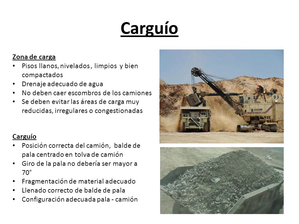 Carguío Zona de carga. Pisos llanos, nivelados , limpios y bien compactados. Drenaje adecuado de agua.