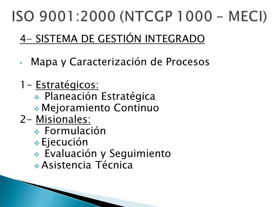 ISO 9001:2000 (NTCGP 1000 – MECI) 4- SISTEMA DE GESTIÓN INTEGRADO