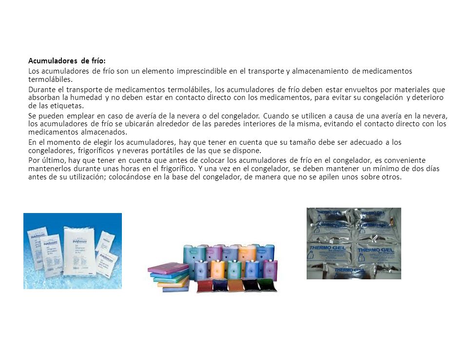 Acumuladores de frío: Los acumuladores de frío son un elemento imprescindible en el transporte y almacenamiento de medicamentos termolábiles.