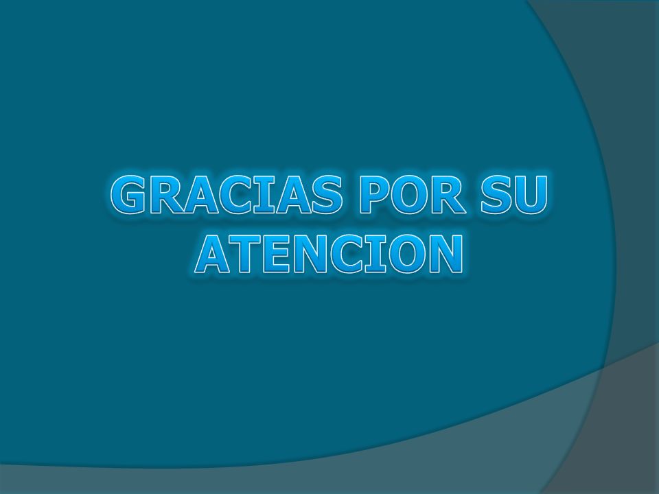 GRACIAS POR SU ATENCION