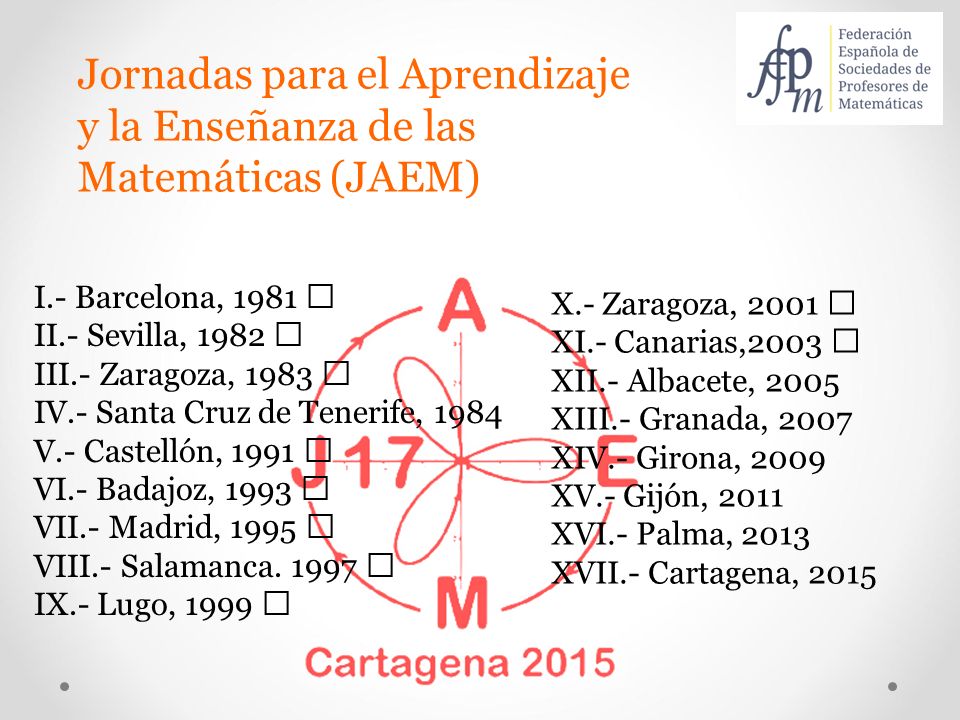 Jornadas para el Aprendizaje y la Enseñanza de las Matemáticas (JAEM)
