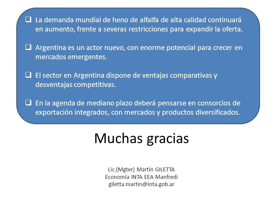 La demanda mundial de heno de alfalfa de alta calidad continuará en aumento, frente a severas restricciones para expandir la oferta.