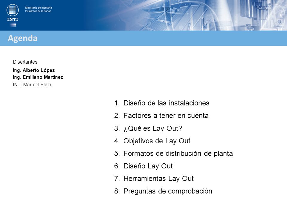 Agenda Diseño de las instalaciones Factores a tener en cuenta