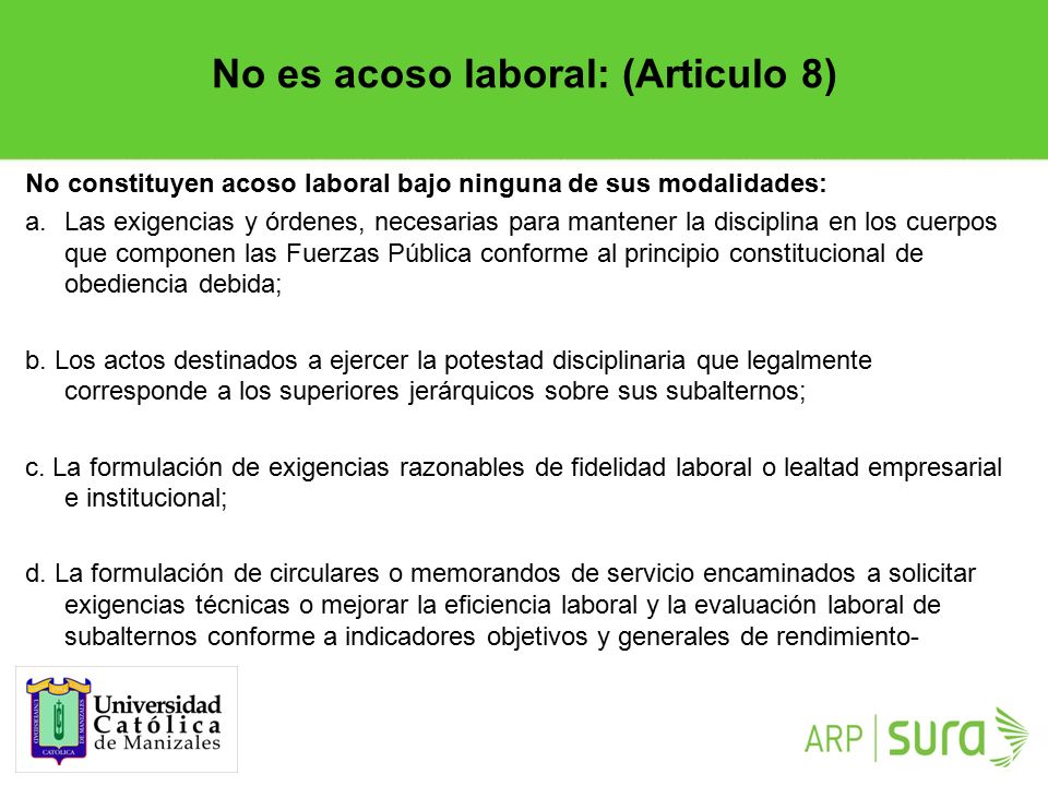 No es acoso laboral: (Articulo 8)
