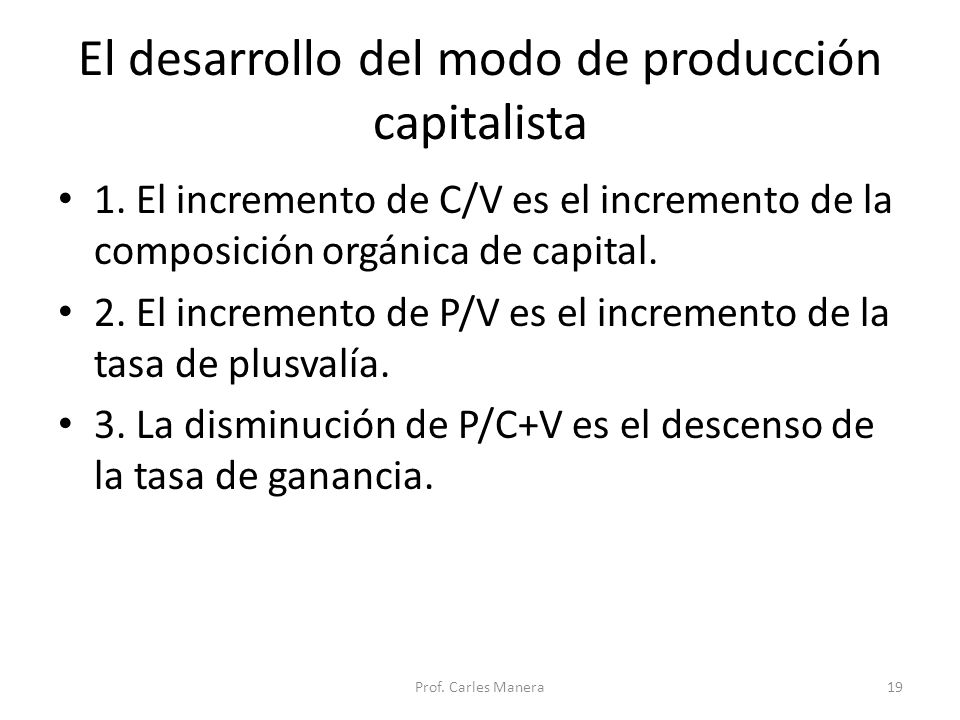 El desarrollo del modo de producción capitalista