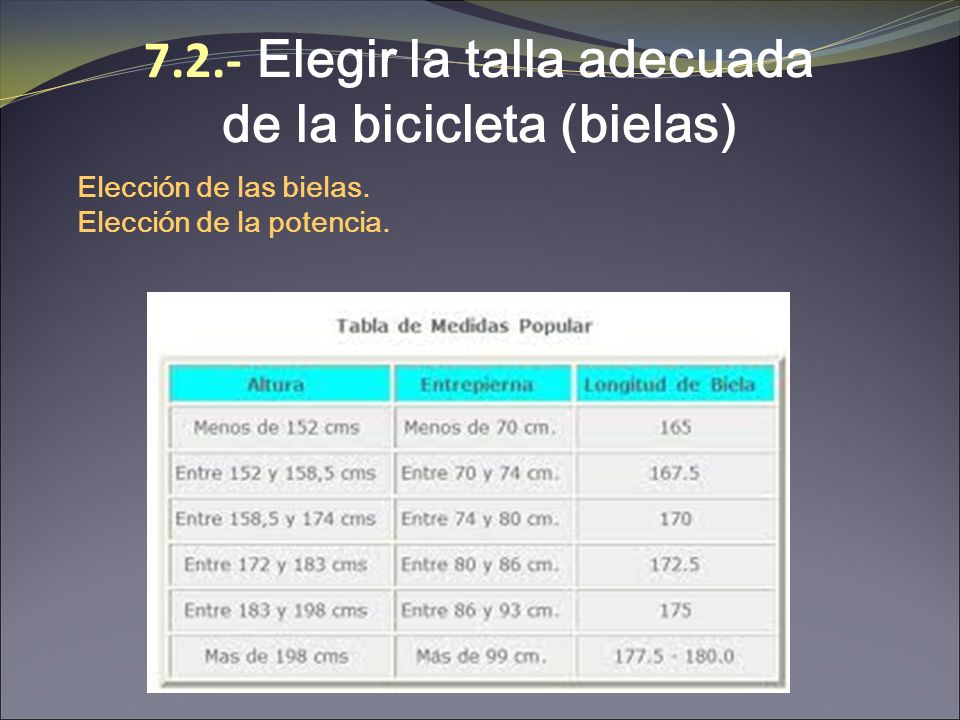 7.2.- Elegir la talla adecuada de la bicicleta (bielas)