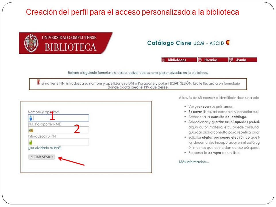 Creación del perfil para el acceso personalizado a la biblioteca