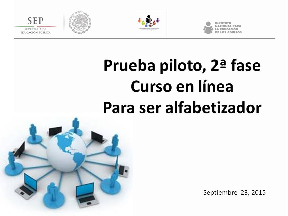 Prueba piloto, 2ª fase Curso en línea Para ser alfabetizador