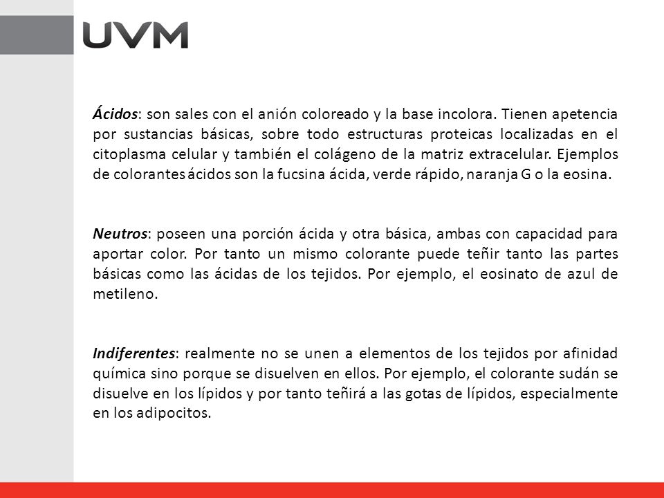 Ácidos: son sales con el anión coloreado y la base incolora