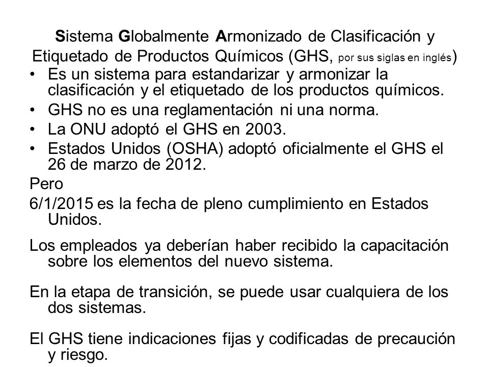 Sistema Globalmente Armonizado de Clasificación y Etiquetado de Productos Químicos (GHS, por sus siglas en inglés)